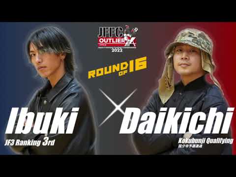 Ibuki vs Daikichi｜JFFC 2022 supported by OUTLIER - Round 16