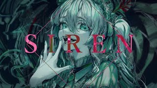- SIREN / 初音ミク