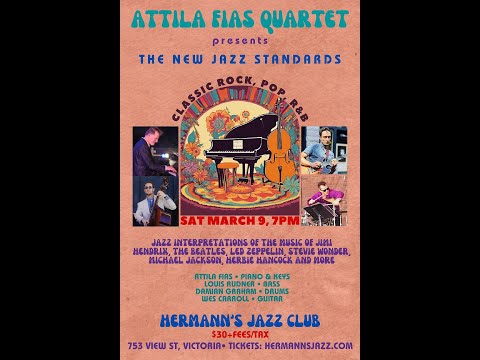 Attila Fias Quartet presents: The New Jazz Standards