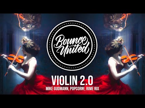 Mike Gudmann, Popcorn!, Rime Rix - Violin 2.0