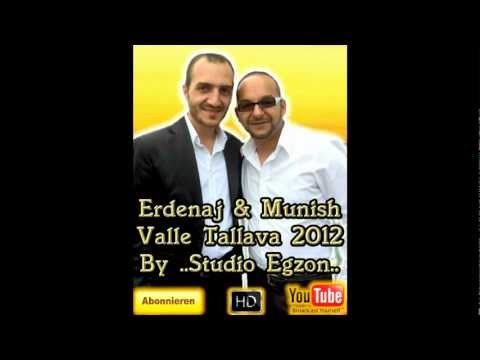 Erdenaj & Munish - Valle Tallava 2012 - By (( Studio Egzon ))