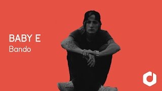Baby E - Bando Lyrics