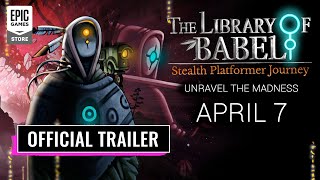 The Library of Babel Launch Trailer Trailer