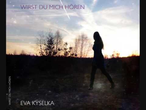 Wirst du mich hören - Eva Kyselka