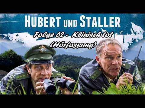 Hubert und Staller - Folge 62 - Klinisch tot 🎧(Hörfassung)🎧