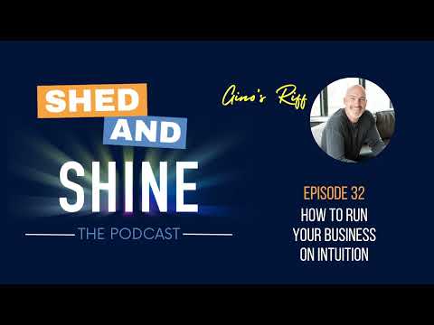 Episode 32: Gino's Riff - How to Run Your Business on Intuition
