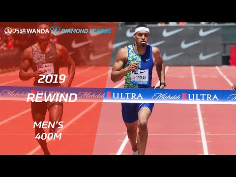 Best of the men's 400m in 2019 - Wanda Diamond League