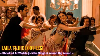 Laila Tujhe Loot Legi Full Song : Anand Raaj Anand