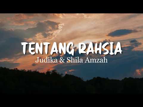 Judika, Shila Amzah - Tentang Rahsia (Lirik)