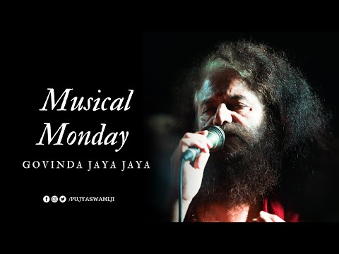 " Govinda Jaya Jaya" Musical Monday