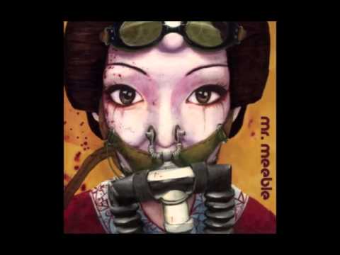 Mr. Meeble - Until I Grasp The Second
