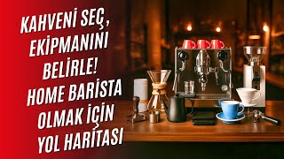 Hangi Kahve İçin Hangi Ekipman Gerekli? | Eksiksiz Kahve Ekipmanları Rehberi