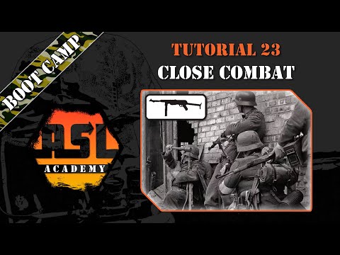 Advanced Squad Leader Tutorial #23 - Close Combat