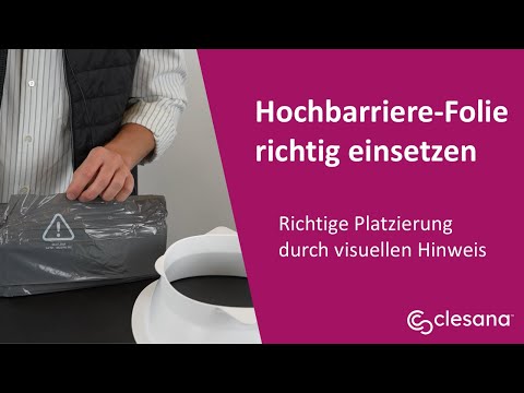 Clesana - Hochbarriere-Folienliner richtig einsetzen (ab 08/2024)