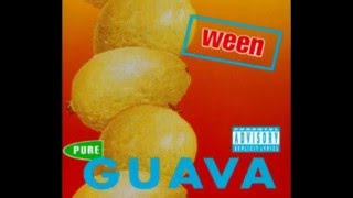 Ween - Pure Guava (FULL ALBUM)