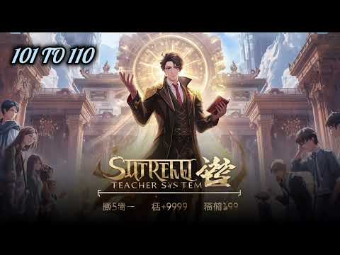 Supreme Teacher System || Beast Hunt || Episode 101 To 110 || #pocketfm #audiobook #manga #lovestory