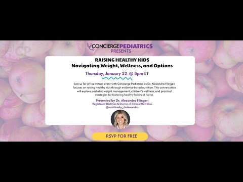 Raising Healthy Kids - Navigating Weight, Wellness, and Options