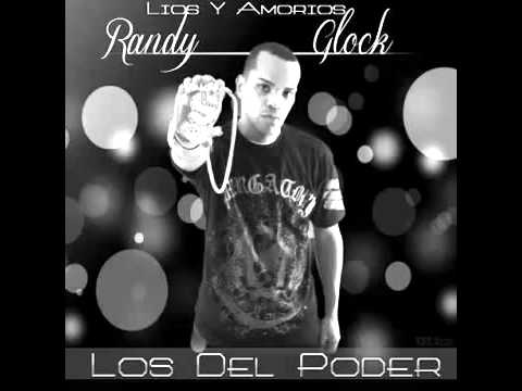 Randy Glock - Los Del Poder (Official)
