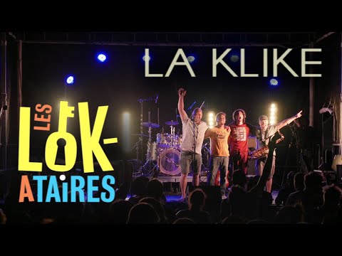 La KliKe - LES LOKATAIRES (Live)