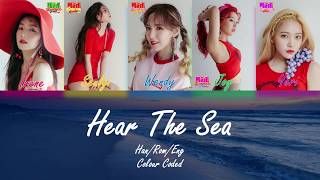 Red Velvet (레드벨벳) Hear The Sea (바다가 들려) Lyrics (Han/Rom/Eng) Colour Coded