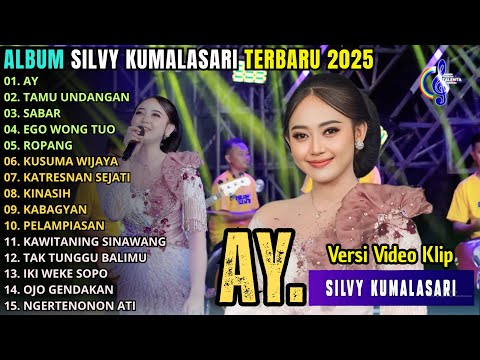 AY - TAMU UNDANGAN - SABAR - SILVY KUMALASARI FULL ALBUM TERBARU 2025 || BERKAH TALENTA