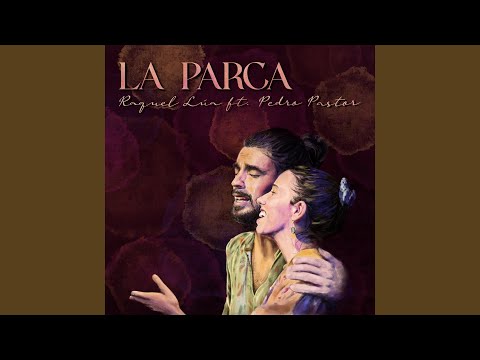 La Parca - Raquel Lúa