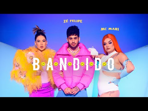 Zé Felipe e MC Mari - Bandido (Videoclipe Oficial)