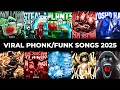 VIRAL PHONK FUNK SONGS PLAYLIST 2025 TRENDING PHONK HITS