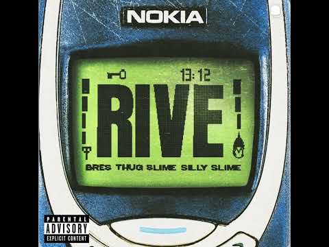 Thug Slime, Bres, Silly Slime - RIVE