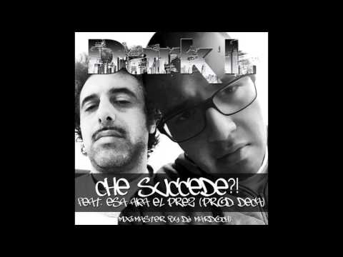 Dark'L - Che Succede?! ft. Esa (prod. Deca)
