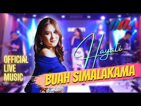 Hayati - Buah Simalakama (Official Live Music)