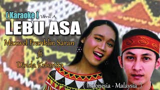 Download lagu KARAOKE Lebu Asa Malaysia Indonesia collaboration... mp3