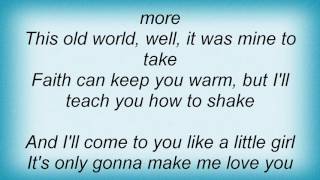 Ryan Adams - Gonna Make You Love Me Lyrics