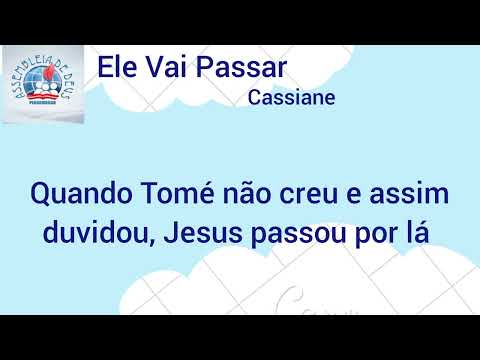 Ele Vai Passar - Cassiane