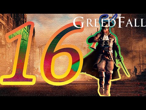 Si vis pacem, para bellum Greedfall - gameplay ITA - walkthrough #16