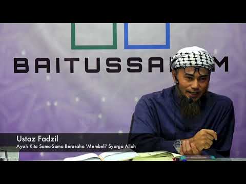 [RINGKAS]20190220 Ustaz Fadzil : Ayuh Kita Sama-Sama Berusaha 'Membeli' Syurga Allah