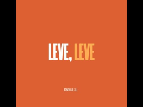 D'Cantwo Junior Feat JLZ -  LEVE LEVE