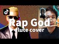 Eminem - Rap God - Flute cover