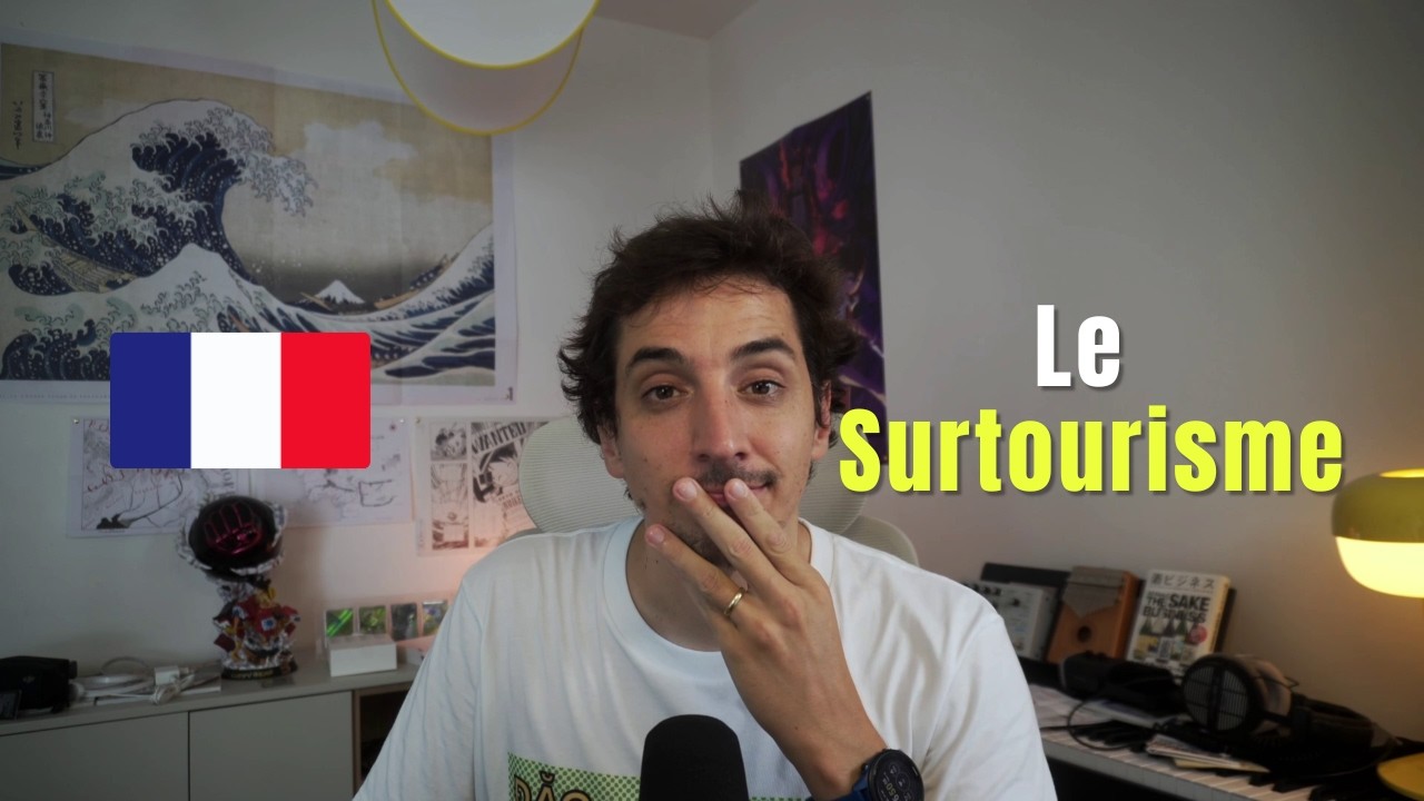 Learn French with Comprehensible Input | Le Surtourisme #86
