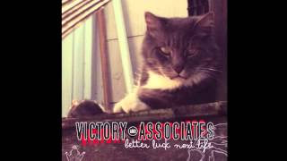 Victory and Associates - We'll Have To Be Our Own Heroes