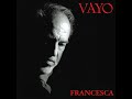 VAYO - "Francesca"