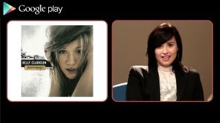 Demi Lovato on Kelly Clarkson: My Favorite Things