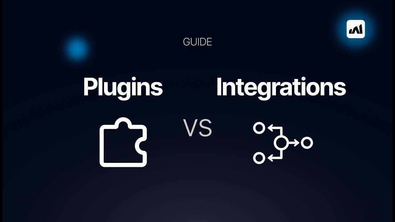 Plugins vs Integrations