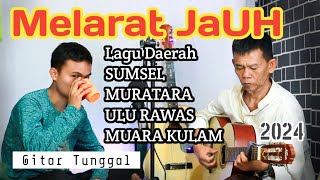 Download lagu MELARAT JAUH || Gitar Tunggal || Sumsel || MURATARA mp3