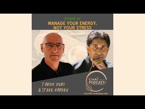 Chai Chat Podcast - Manage your Energy, Not Your Stress | Episode 4 (Full)