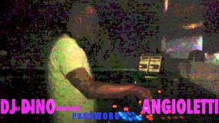 PASSWORD-DJ DINO ANGIOLETTI 19-11-10.mov