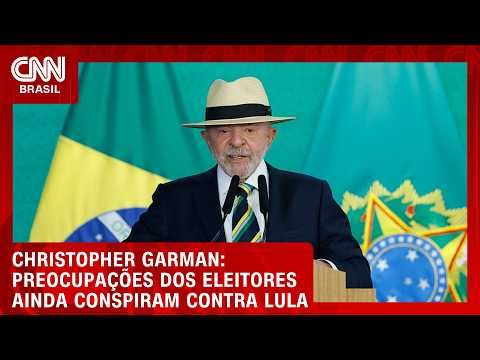 Preocupações dos eleitores ainda conspiram contra Lula, diz Christopher Garman | CNN BRASIL
