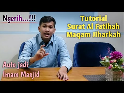 Tutorial Alfatihah (Jiharkah) | Al Faqir Variz Muhammad