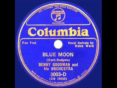 1935 HITS ARCHIVE: Blue Moon - Benny Goodman (Helen Ward, vocal)