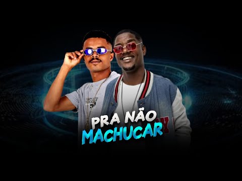 MC LOUKINHO E MC DU RED - PRA NÃO MACHUCAR ( BREGA FUNK ) 